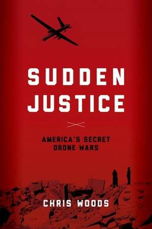 Sudden Justice de Christopher Woods