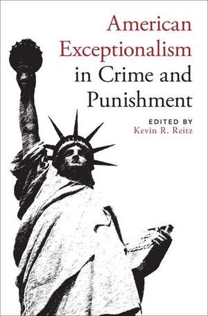 American Exceptionalism in Crime and Punishment de Kevin R. Reitz