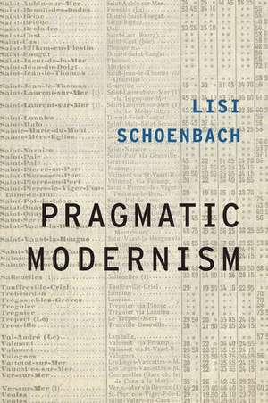 Pragmatic Modernism de Lisi Schoenbach