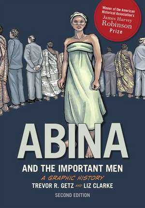 Abina and the Important Men de Trevor Getz