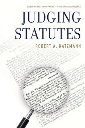 Judging Statutes de Robert A. Katzmann