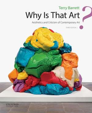 Why Is That Art? de Terry Barrett