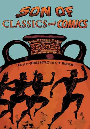 Son of Classics and Comics de George Kovacs