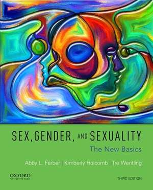 Sex, Gender, and Sexuality de Abby L. Ferber