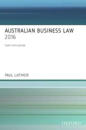 Australian Business Law 2016 de Paul Latimer