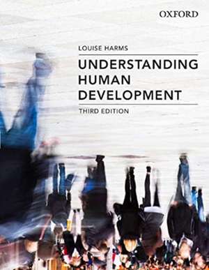 Understanding Human Development de Louise Harms