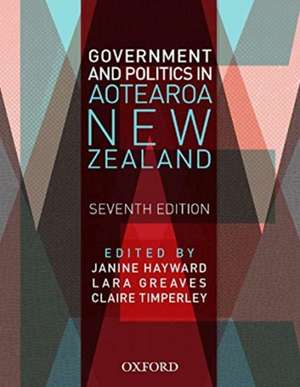 Government and Politics in Aotearoa and New Zealand de Janine Hayward