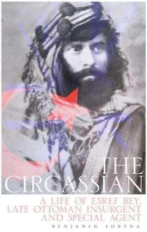 The Circassian de Benjamin C. Fortna