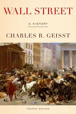 Wall Street: A History de Charles R. Geisst