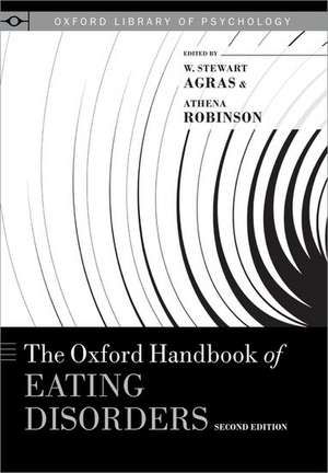 The Oxford Handbook of Eating Disorders de W. Stewart Agras