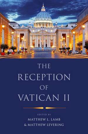 The Reception of Vatican II de Matthew L. Lamb