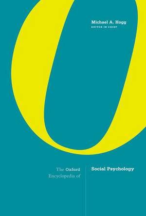 The Oxford Encyclopedia of Social Psychology de Michael A. Hogg