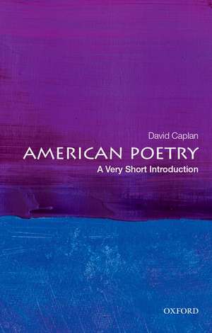 American Poetry: A Very Short Introduction de David Caplan