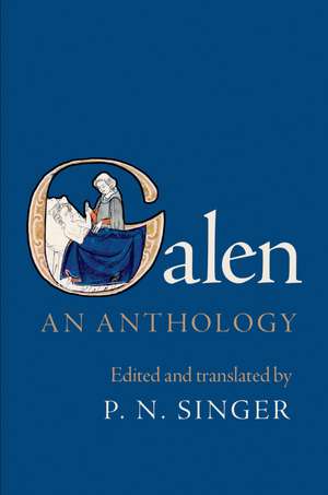 Galen: An Anthology de P. N. Singer