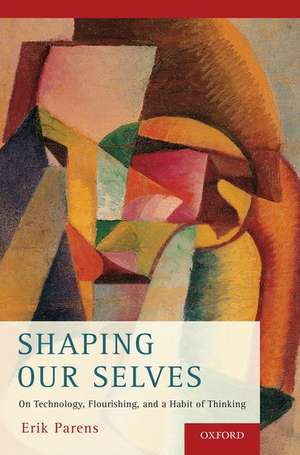 Shaping Our Selves