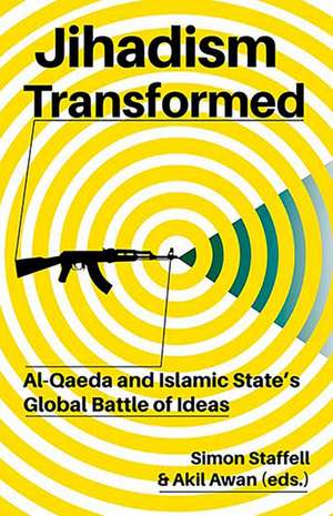 Jihadism Transformed de Simon Staffell