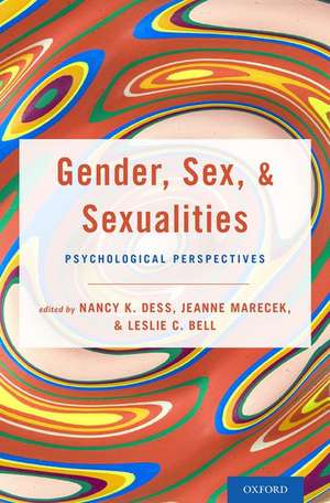 Gender, Sex, and Sexualities: Psychological Perspectives de Nancy Dess