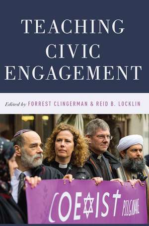 Teaching Civic Engagement de Forrest Clingerman