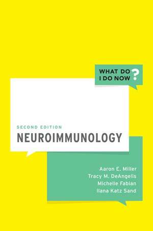 Neuroimmunology de Aaron E. Miller