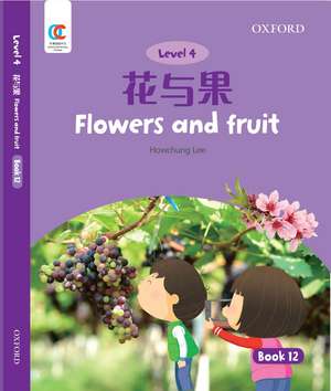 OEC Level 4 Student's Book 12: Flowers and Fruit de Howchung Lee