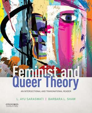 Feminist and Queer Theory: An Intersectional and Transnational Reader de L. Ayu Saraswati