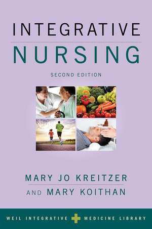 Integrative Nursing de Mary Jo Kreitzer