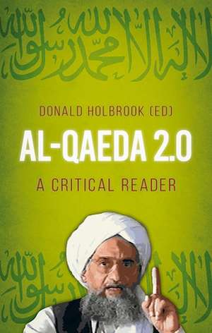 Al-Qaeda 2.0 de Donald Holbrook