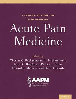 Acute Pain Medicine de Chester C. Buckenmaier