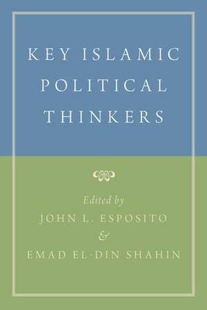 Key Islamic Political Thinkers de John L. Esposito