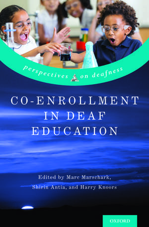 Co-Enrollment in Deaf Education de Marc Marschark