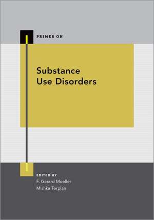 Substance Use Disorders de Gerard Moeller