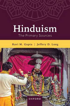 Hinduism: The Essential Readings de Jeffery D. Long