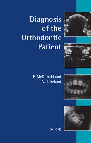 Diagnosis of the Orthodontic Patient de F. McDonald