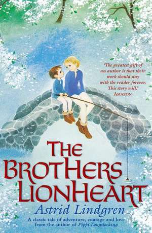 The Brothers Lionheart de Astrid Lindgren