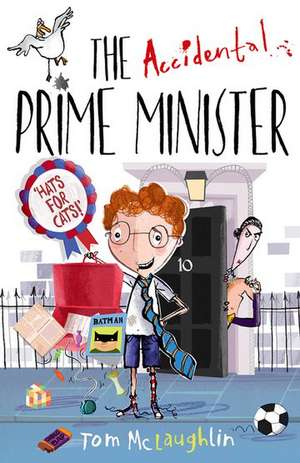 The Accidental Prime Minister de Tom McLaughlin