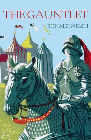 The Gauntlet de Ronald Welch