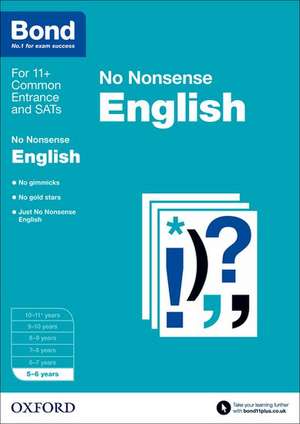 Bond: English: No Nonsense: 5-6 years de Frances Orchard