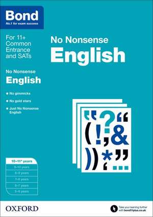 Bond: English: No Nonsense: 10-11+ years de Frances Orchard