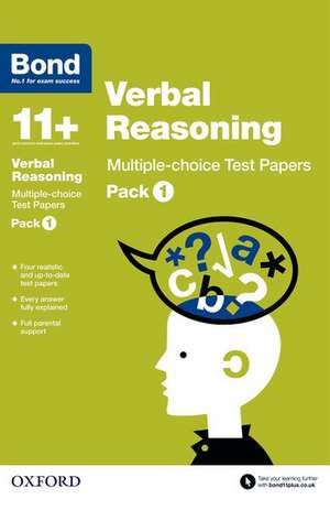 Bond 11+: Verbal Reasoning: Multiple-choice Test Papers: For 11+ GL assessment and Entrance Exams: Pack 1 de FRANCES DOWN