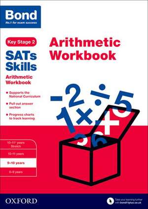 Bond SATs Skills: Arithmetic Workbook: 9-10 years de Sarah Lindsay