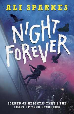 Night Forever de Ali Sparkes