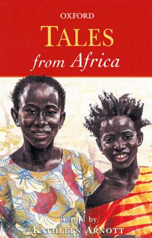 Tales from Africa de Kathleen Arnott