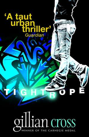 Tightrope de Gillian Cross