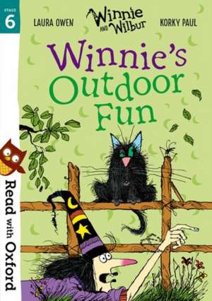 Read with Oxford: Stage 6: Winnie and Wilbur: Winnie's Outdoor Fun de Laura Owen