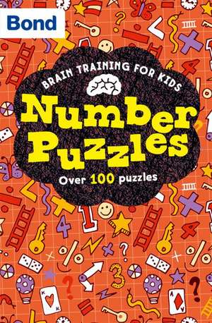 Bond Brain Training: Number Puzzles de Michellejoy Hughes