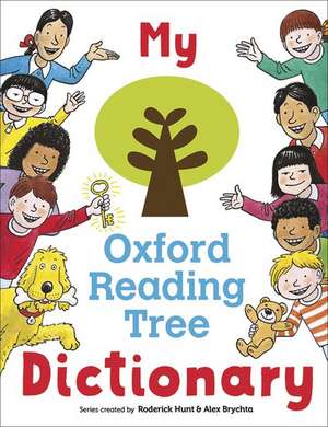 My Oxford Reading Tree Dictionary de Roderick Hunt