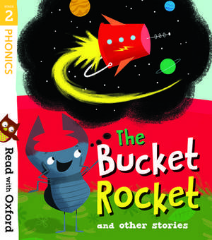 Read with Oxford: Stage 2: The Bucket Rocket and Other Stories de Nikki Gamble