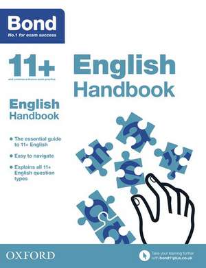 Bond 11+: Bond 11+ English Handbook de Bond 11+