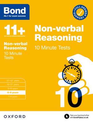 Bond 11+: Bond 11+ Non-verbal Reasoning 10 Minute Tests with Answer Support 8-9 years de Alison Primrose