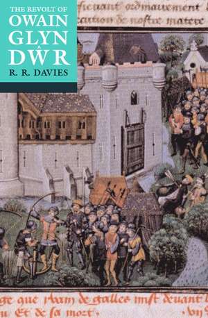 The Revolt of Owain Glyn Dwr de R. R. Davies